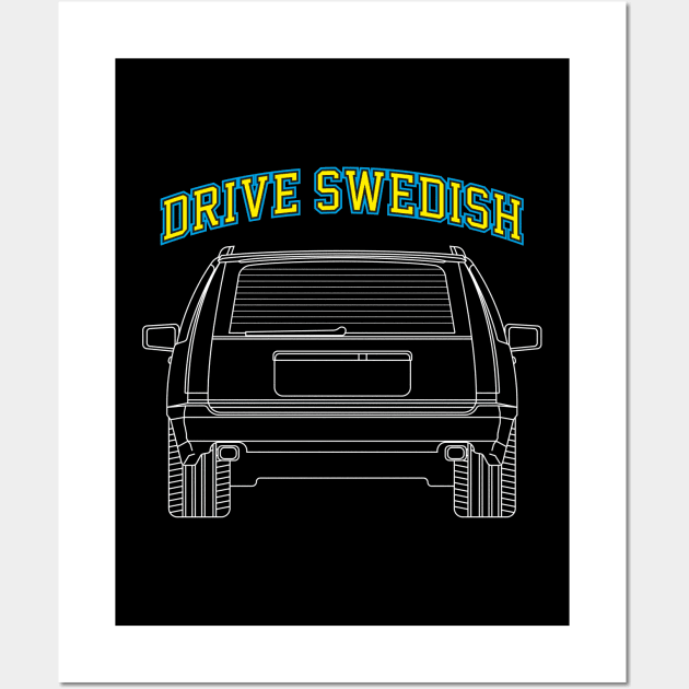 Drive Swedish 850 Wall Art by cowyark rubbark